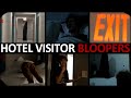 Hotel Visitor Bloopers!