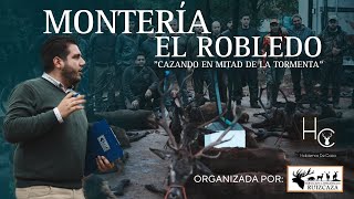 MONTERIA EL ROBLEDO // ORGANIZADA POR RUIZCAZA