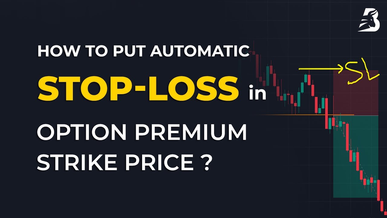 How To Put Stop Loss In Option Premium Strike Price? | Stop Loss In ...