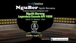 Nguber (Ngulik Bersama) Analog Console legendaris API 1608