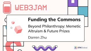 Funding the Commons | Beyond Philanthropy: Memetic Altruism and Future Prizes