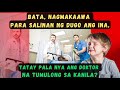 bata nagmakaawa para salinan ng dugo ang ina tatay pala nya ang doktor na tumulong sa kanila