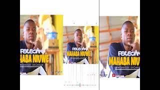 Felician boy_Mahaba niuwe   ( audio)