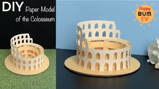 HOW TO MAKE THE ROME COLOSSEUM MODEL WITH PAPER | DIY COLOSSEUM MODEL I DIY SCHO