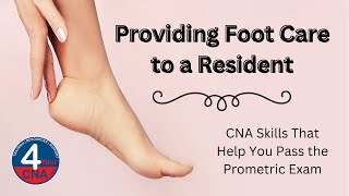 Provide Foot Care CNA Skill Prometric