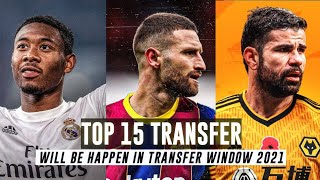 Transfer News 2021 ! Top 15 Transfer Will be Happen in 2021 | ft: Alaba,Mustafi,Costa