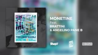 Tyrelli // Monetine Feat. Brattini \u0026 Angelino Pane B