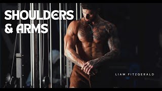 Shoulder \u0026 Arm Workout - Get BIG Arms | Liam Fitzgerald