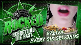Saliva – Every Six Seconds | Regretting The Past | Rocked