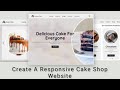 Create A Responsive Cake Shop Website Design Using HTML - CSS - JavaScript || Step By Step