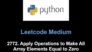 Leetcode 2772. Apply Operations to Make All Array Elements Equal to Zero (difference array)
