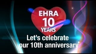 Celebrating 10 years of the European Heart Rhythm Association (EHRA)