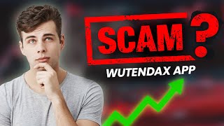 Wutendax App Review! [SCAM❌Or LEGIT Platform?] Top Trading Features \u0026 Profit Making Strategies 2025!