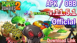 PVZ 2 11.5.1 - APK/OBB Official New Plants Doomshroom & Blastspinner Gameplay - Download Link