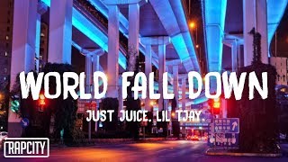 Just Juice & Lil Tjay - World Fall Down (Lyrics)