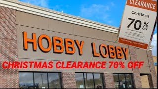 HOBBY LOBBY CLEARANCE 70% OFF CHRISTMAS HAUL AND JOANN'S 80% OFF