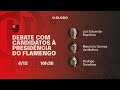 O GLOBO promove debate entre candidatos à presidência do Flamengo