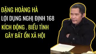 Lợi dụng NĐ 168 .Kích Động . Biểu T.ình. Gây b.ất ổn xã hội . Nên Nghe bài \