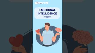 Do I have Emotional Intelligence? | Emotional Intelligence Test