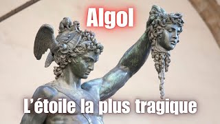 Why Algol has frightened astrologers since ancient times
