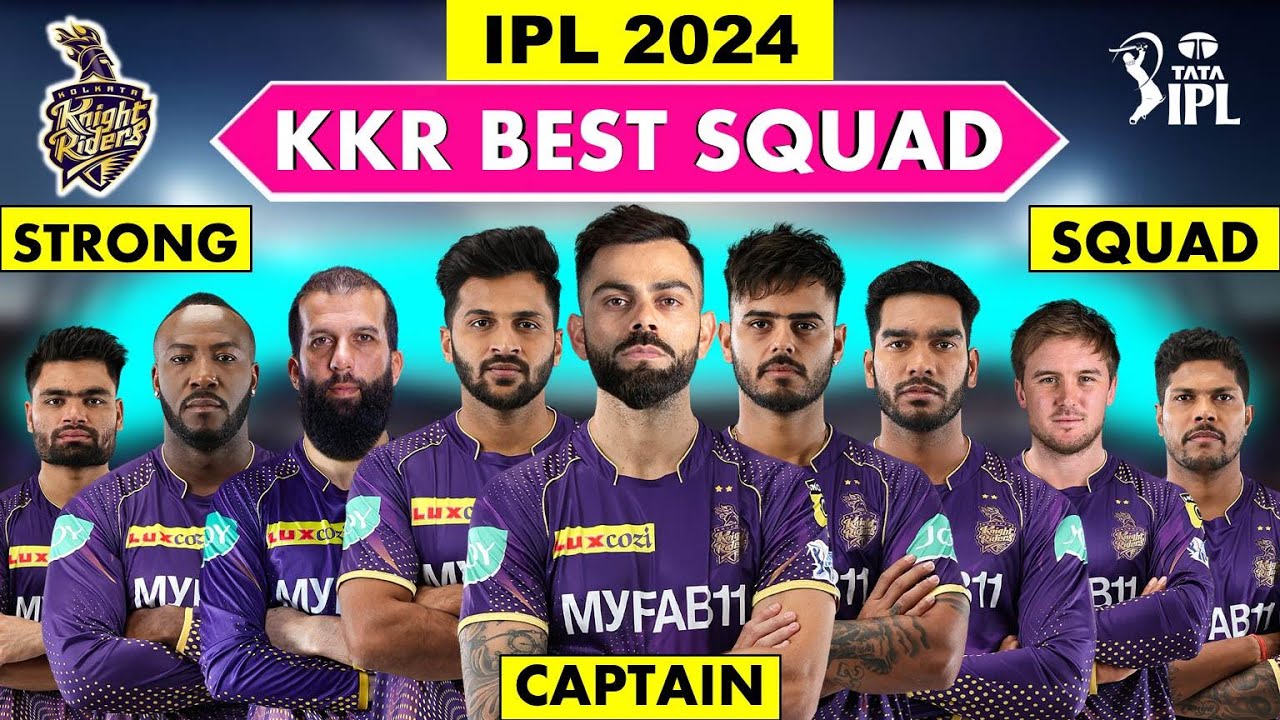 TATA IPL 2024 | Kolkata Knight Riders Final Squad | KKR Final Players ...