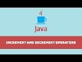 Java Programming Tutorial - Increment and Decrement Operators