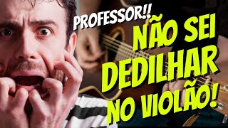 [CALMA] Passo a passo a técnica de Dedilhado no violão explicada como vc nunca viu.