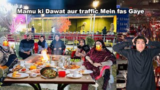 Mamu ki  Dawat  |  Traffic main phass gye  😱