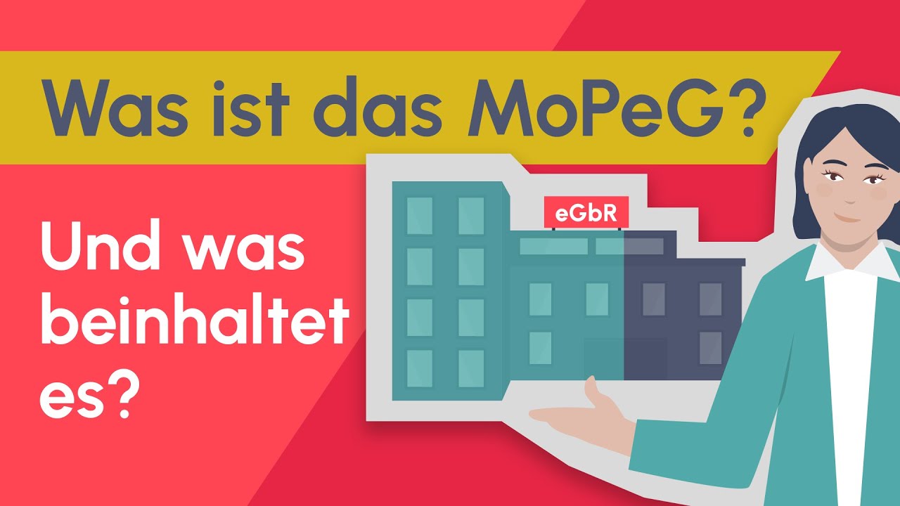 MoPeG - Gesetz Zur Modernisierung Des Personengesellschaftsrechts - YouTube