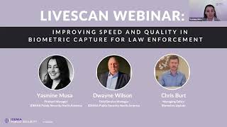 LiveScan solutions: Improving speed and quality in biometric capture for law enforcement