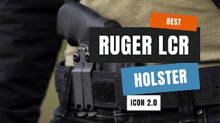 The Best Ruger LCR Holster