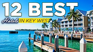 12 Best Key West Hotels with Stunning Views and Unique Amenities | Where to Stay in Key West