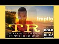 TR King Of Love - Impilo Ft Nate De Hit Major (New Hit 2020)