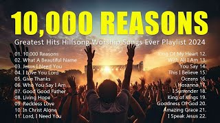 New 2024 Playlist Of Hillsong Songs Playlist 🙏HILLSONG Praise Music 2024 | Goodness Of God