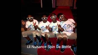 Lil Nuisance Spin Da Bottle