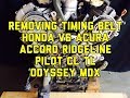 Removing the Timing Belt on a Honda Acura V6 Accord Ridgeline Pilot Odyssey MDX TL CL TSX ZDX