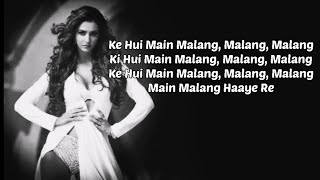 Hui Malang Full (Lyrice) Video Song |       Malang | T Series || Lyrice Song ||