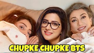 Making of Chupke Chupke Drama | Funny Behind the Scenes Filming | Part 2 | CHUPKE CHUPKE BTS