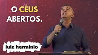 O CÉUS ABERTOS.  || Luiz hermínio