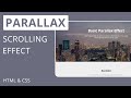 How to Make Basic Parallax Scrolling Website Using HTML & CSS | Step By Step Tutorial For Beginners