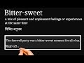 bitter sweet meaning in hindi bitter sweet ka kya matlab hota hai english to hindi