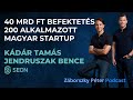 Magyarország Egyik Top Startupja - Seon - Kádár Tamás & Jendruszák Bence - Záborszky Péter Podcast