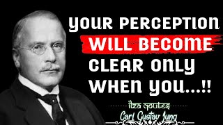 Of The Most Powerful Carl Jung Quotes To Inspire You