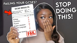 5 REASONS YOU'RE FAILING YOUR GCSES | GRADE 3 TO GRADE 9 ✅
