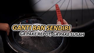 GANTI BAN SENDIRI, GA PAKE REPOT GA PAKE SUSAH  ||  Tutorial Cara Ganti ban