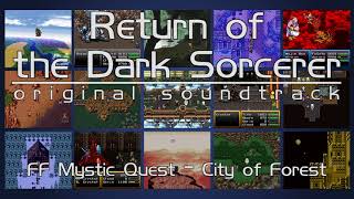 RotDS OST ~ 042 ~ Final Fantasy Mystic Quest ~ City of Forest