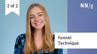 Using the Funnel Technique in User Interviews