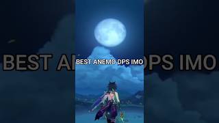 BEST DPS IN GENSHIN IMPACT - ANEMO EDITION #genshinshorts #genshinedit #genshintrend