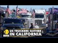 US truckers gather in California to protest against COVID rules & mask mandates | English News