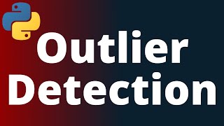 Outlier Detection in Python | Machine Learning